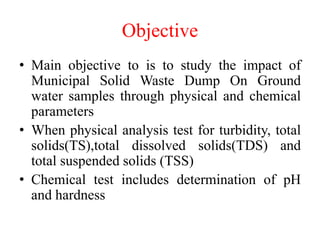 Impact Of Municipal Solid Waste Dump On Ground Water Quality in ...