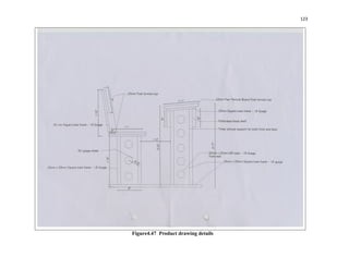 123
Figure4.47 Product drawing details
 