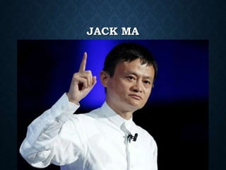 JACK MA
 