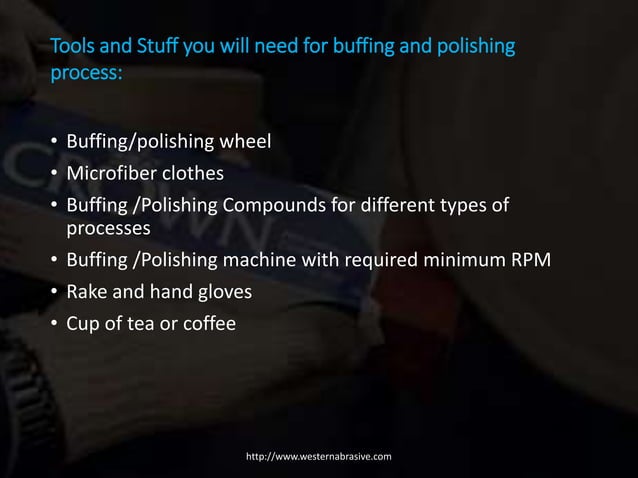 Know your Buffing and Polishing Compounds and their Selection Guide | PPTX