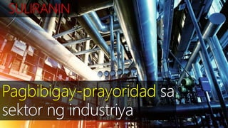 SEKTOR NG AGRIKLTURA 