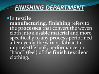 Textile industry  plant processes