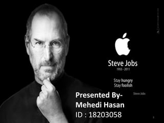 3
Presented By-
Mehedi Hasan
ID : 18203058
 