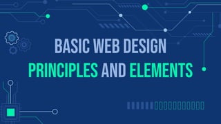 Basic Web Design Principles and Elements