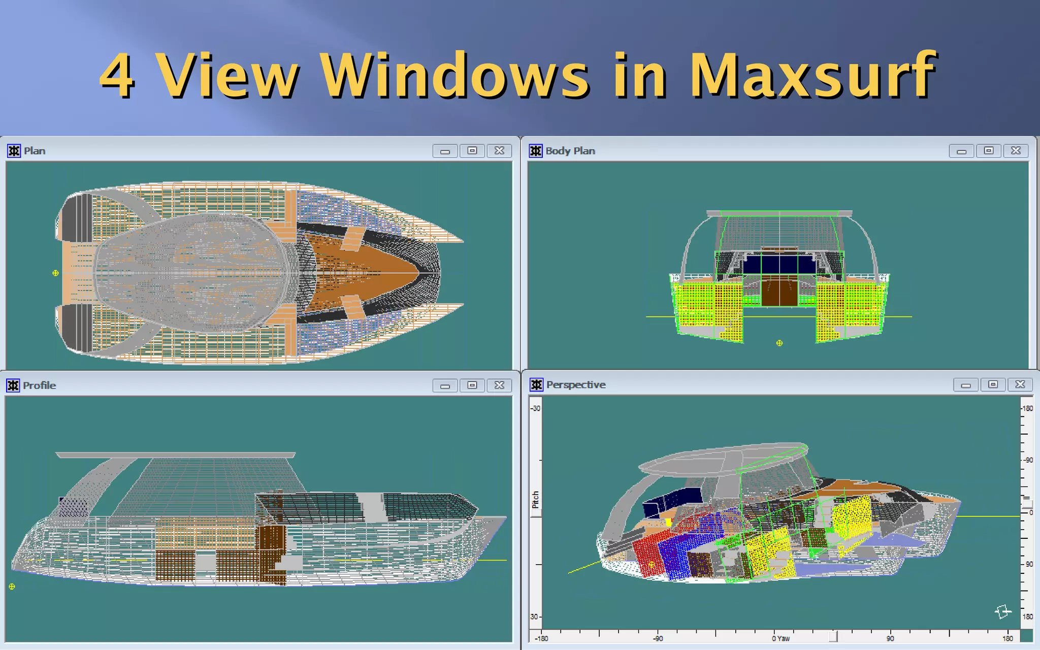 4 View Windows in Maxsurf

 