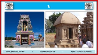 1.
WANDERING CLOUD 4.0 I ASSAM UNIVERSITY I Q.M. – SOMNATH CHANDA
 