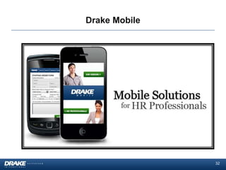 Drake Mobile




               32
 