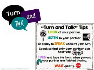 http://www.upcyclededucation.com/2013/02/turn-and-talk.html
 