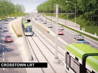 CROSSTOWN LRT
 