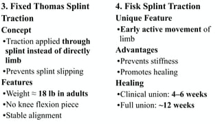 Comprehensive Guide to Traction and Splints in Orthopedic Care | PDF