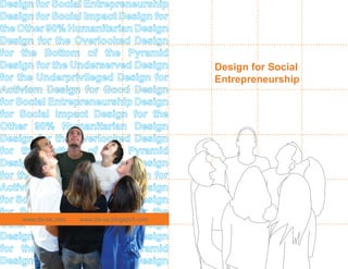 DeSE
                                             Woot!
                                         Design for Social
                                         Entrepreneurship




www.de-se.com   www.de-se.blogspot.com
 
