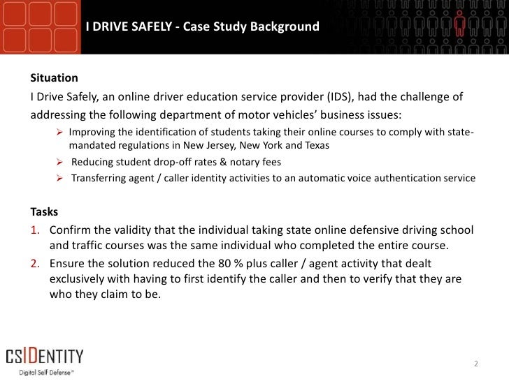 Online Defensive Driving Course Nj >> I Drive Safely Csidentityvoiceverified Case Study Online Defensive Driving Course Nj >> I Drive Safely Csidentityvoiceverified Case Study
