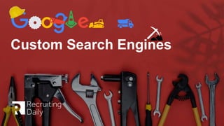 Custom Search Engines
 