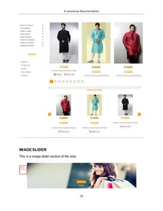 E-commerce Documentation
25
IMAGE SLIDER
This is a image slider section of the side.
 