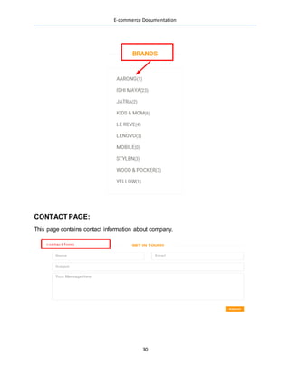 E-commerce Documentation
30
CONTACT PAGE:
This page contains contact information about company.
 