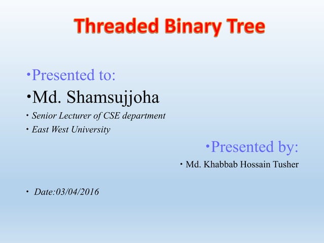Threaded Binary Tree | PPTX