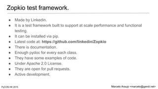Functional and scale performance tests using zopkio 