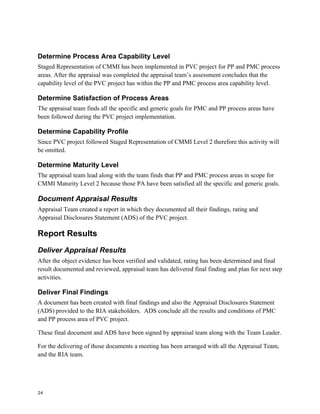 Software Process Improvement SCAMPI: Standard CMMI Appraisal Method for Process Improvement
