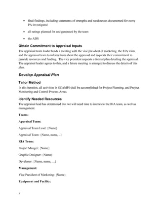 Software Process Improvement SCAMPI: Standard CMMI Appraisal Method for Process Improvement