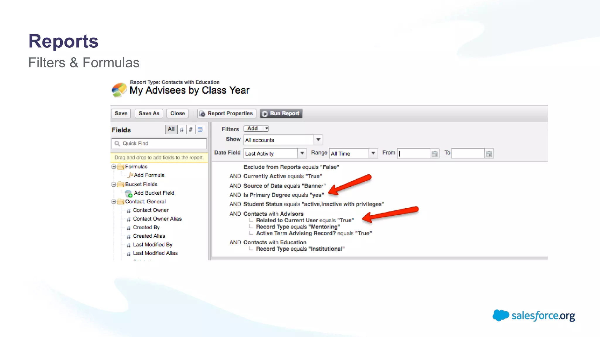 Filters & Formulas
Reports
 