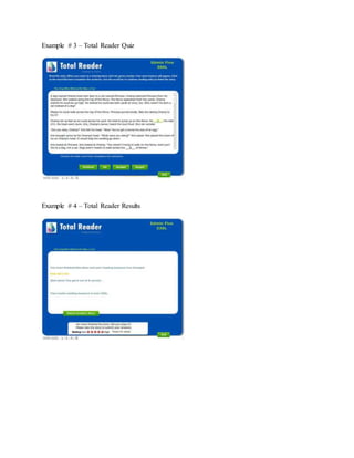 Example # 3 – Total Reader Quiz
Example # 4 – Total Reader Results
 