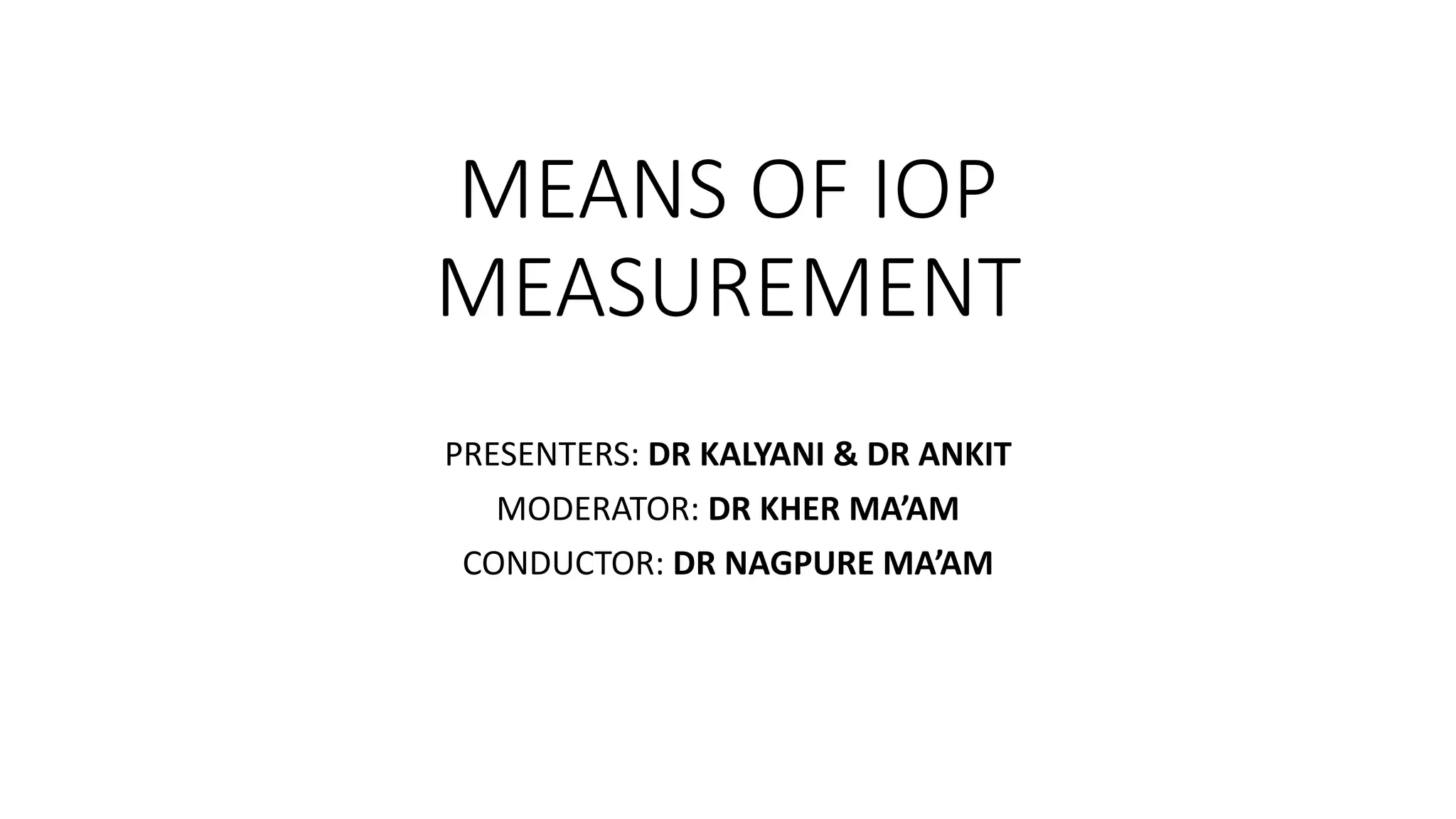 Means of IOP measurement | PPTX | Thyroid Disorders | Endocrine and ...