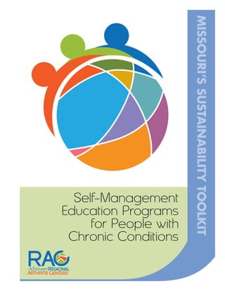 Self-Management      MISSOURI’S SUSTAINABILITY TOOLKIT
Education Programs
     for People with
 Chronic Conditions
 