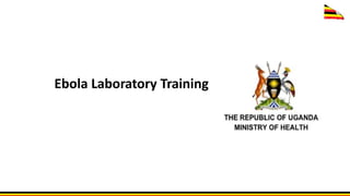 Ebola Laboratory Training
 