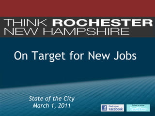 On Target for New Jobs   State of the City March 1, 2011 