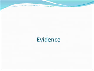 Evidence 