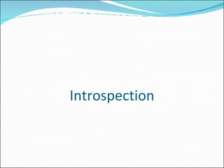 Introspection 