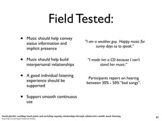 Field Tested:
                     •      Music should help convey
                                                       ...