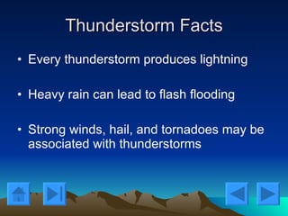 Thunderstorms, Tornadoes, and Hurricanes