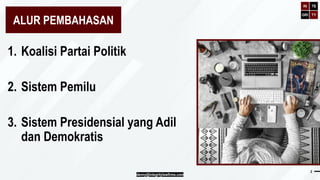 Multi Partai FINAL-PPT-Koalisi-Sistem-Pemilu-dan-Sistem-Presidensial-Multi-Partai.pdf
