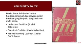 Multi Partai FINAL-PPT-Koalisi-Sistem-Pemilu-dan-Sistem-Presidensial-Multi-Partai.pdf