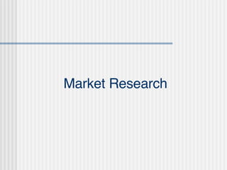 Market Research 