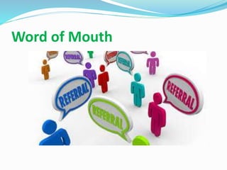 Word of Mouth
 