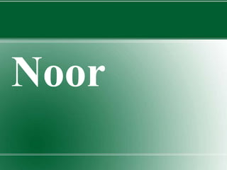 Noor
 