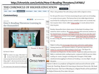 http://chronicle.com/article/How-E-Reading-Threatens/147661/
 