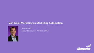 Von Email Marketing zu Marketing Automation