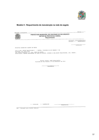 57
Modelo 5 : Requerimento de manutenção na rede de esgoto
 