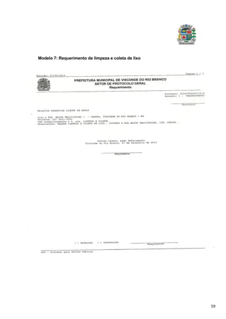 59
Modelo 7: Requerimento de limpeza e coleta de lixo
 