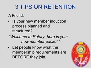 Rotary District 5340 2014 District Assembly - Membership Attraction & Retention