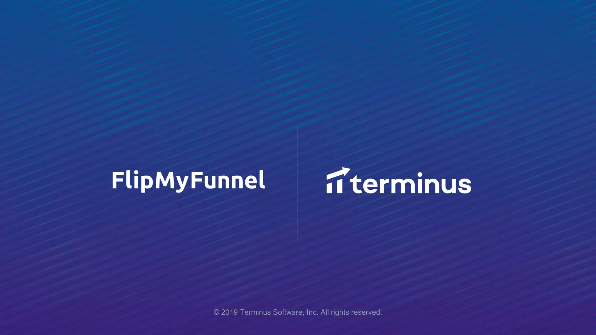 © 2019 Terminus Software, Inc. All rights reserved.
 