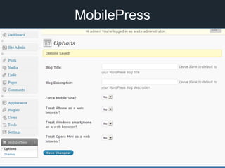 MobilePress
 