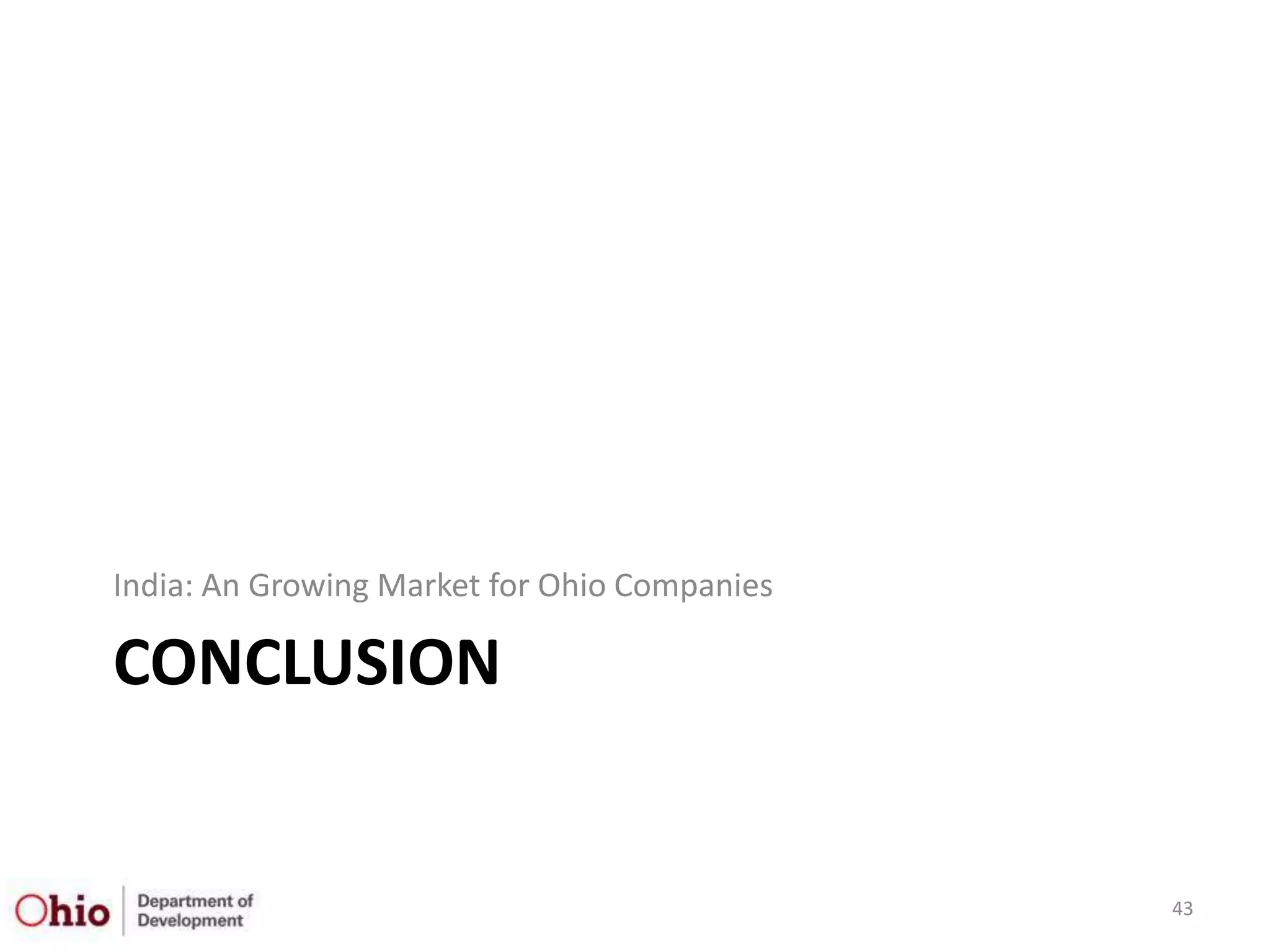 India: An Growing Market for Ohio Companies

CONCLUSION


                                              43
 
