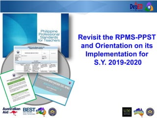RCTQ
Revisit the RPMS-PPST
and Orientation on its
Implementation for
S.Y. 2019-2020
 