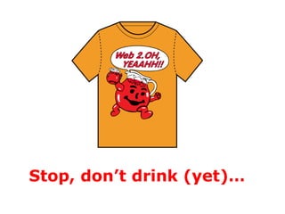 Stop, don’t drink (yet)… 