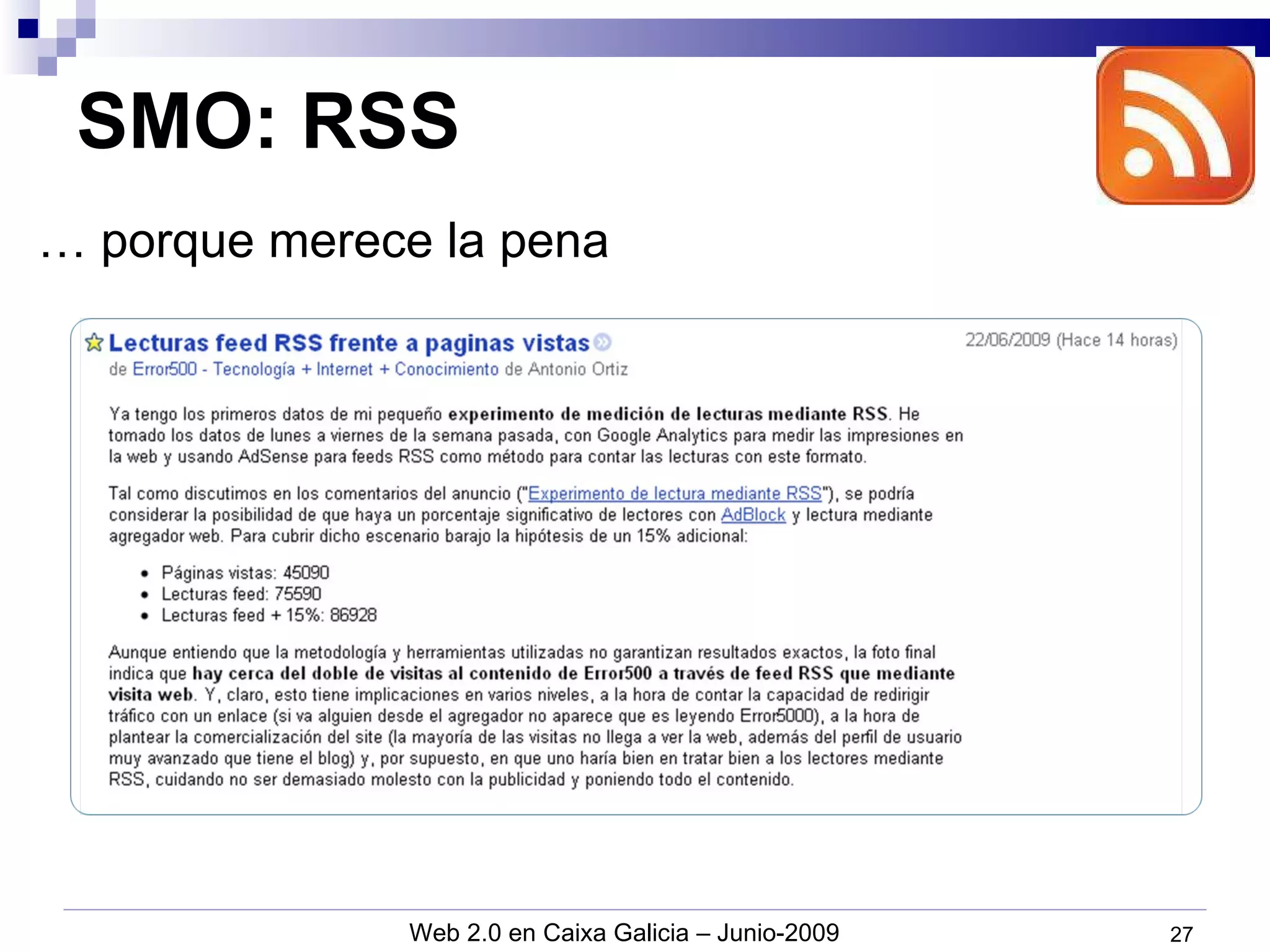 SMO: RSS …  porque merece la pena 