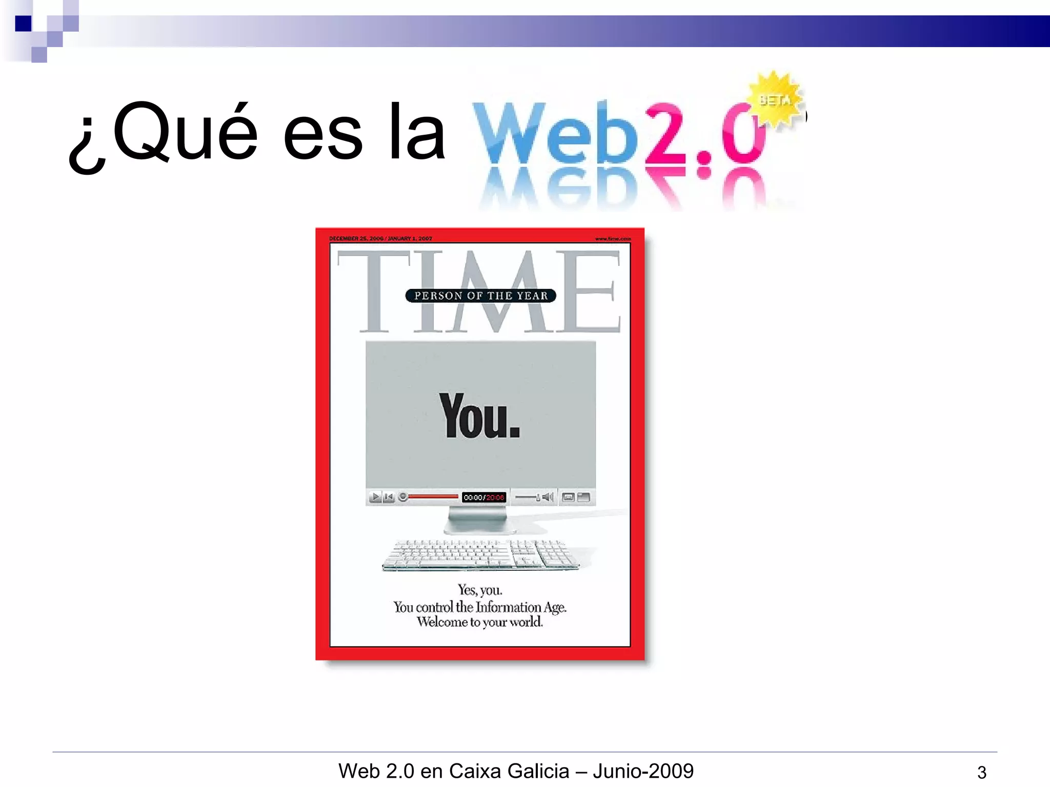 ¿Qué es la  Web   2.0 ? 